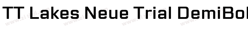 TT Lakes Neue Trial DemiBold字体转换